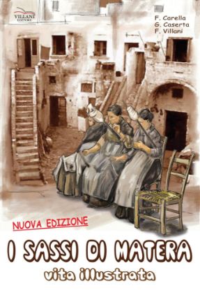 Visualizza i dettagli per I Sassi di Matera, vita illustrata Immagine di I Sassi di Matera, vita illustrata