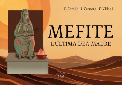 Visualizza i dettagli per Mefite, l’ultima dea madre Immagine di Mefite, l’ultima dea madre