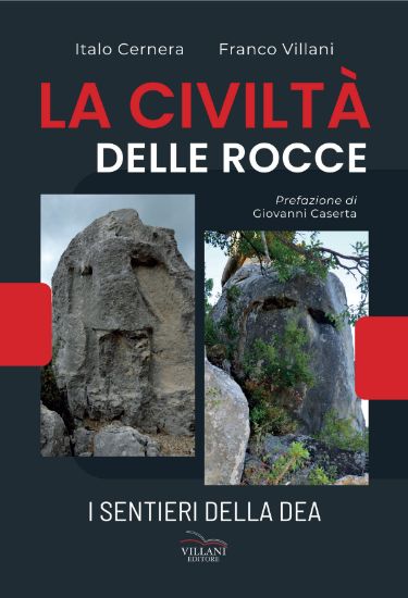 Immagine di La civiltà delle rocce, i sentieri della dea