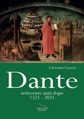 Visualizza i dettagli per Dante, settecento anni dopo Immagine di Dante, settecento anni dopo